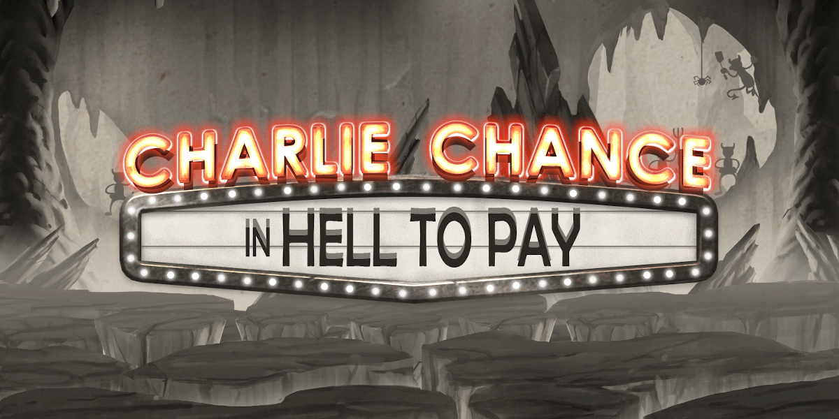 Charlie Chance In Hell To Pay